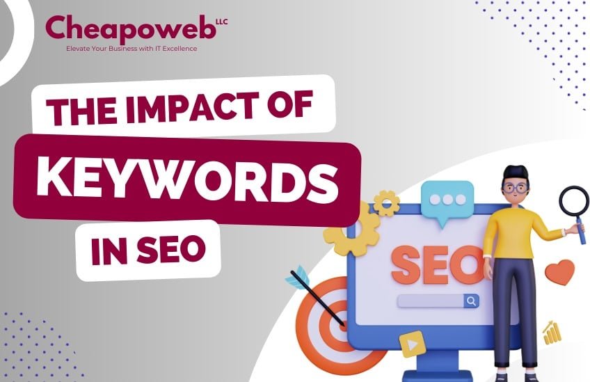 You are currently viewing The Impact Of Keywords In SEO