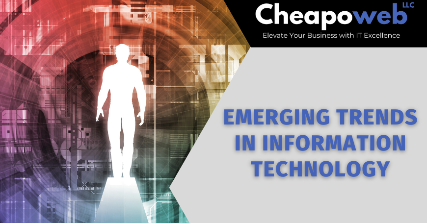 Emerging Trends in Information Technology